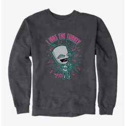 New π Invader Zim I Was The Turkey Sweatshirt π